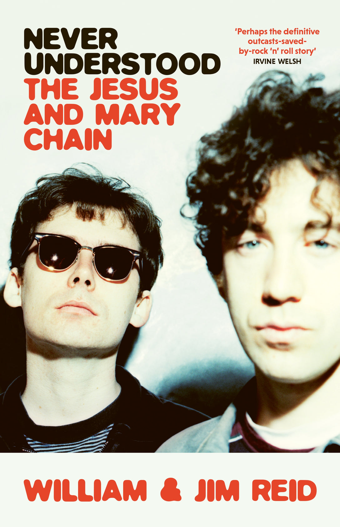 Never Understood by William Reid, Jim Reid