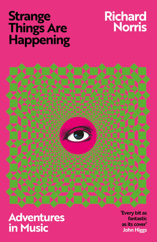 Strange Things Are Happening by Richard Norris