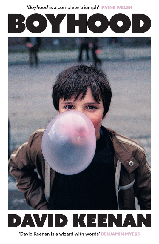 Boyhood by David Keenan