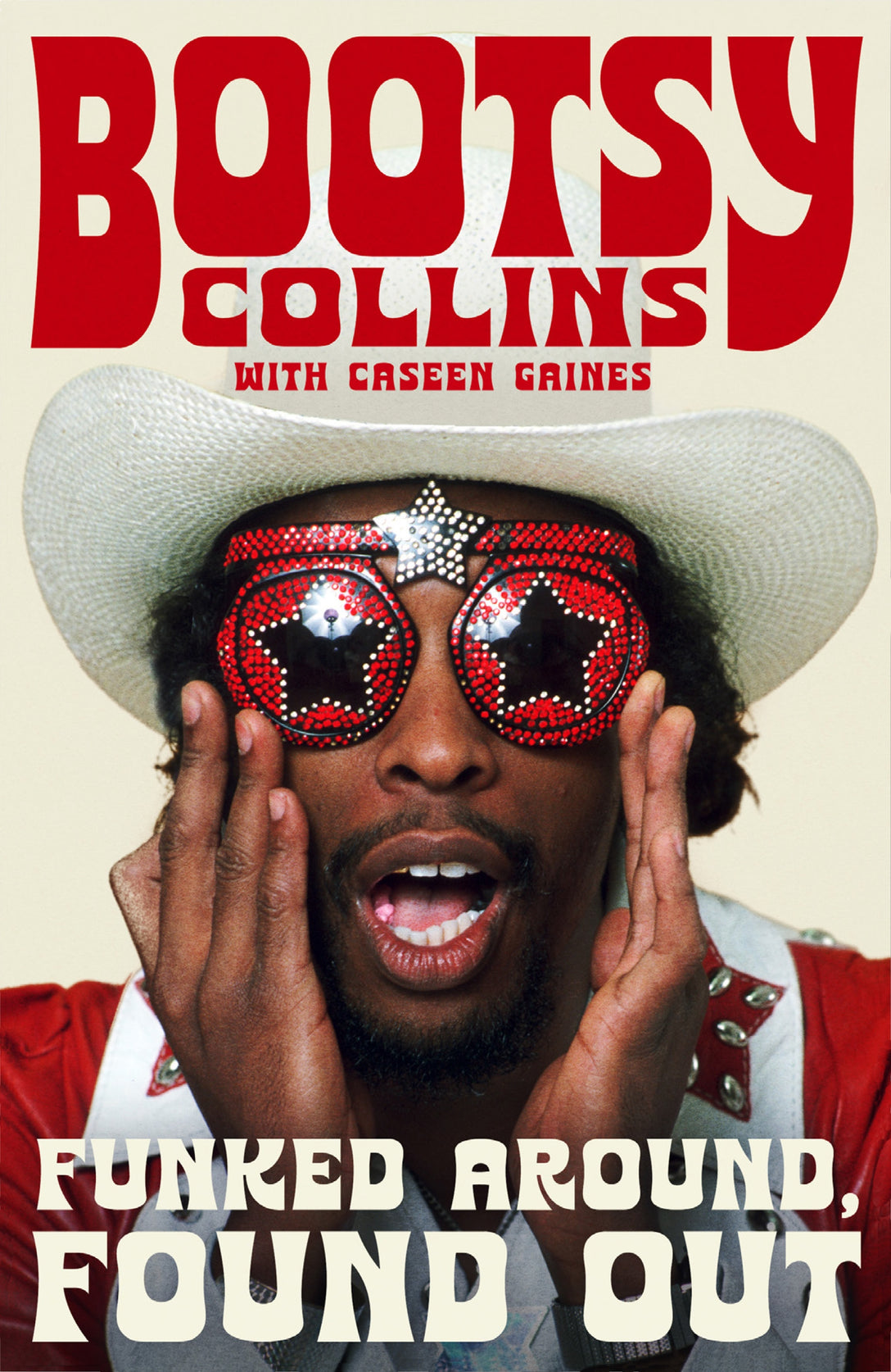 Funked Around, Found Out by Bootsy Collins