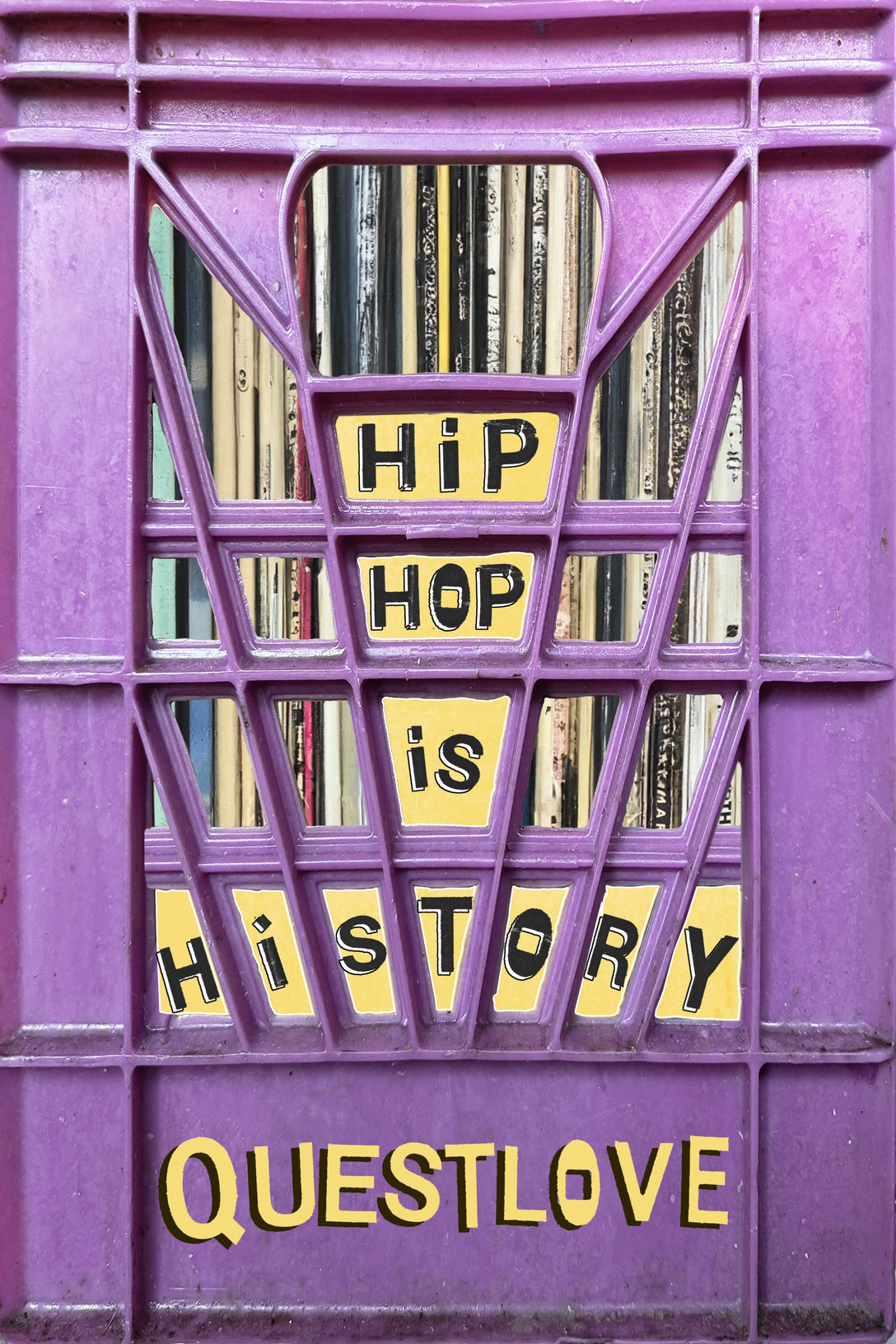 Hip-Hop Is History by Questlove, Ben Greenman