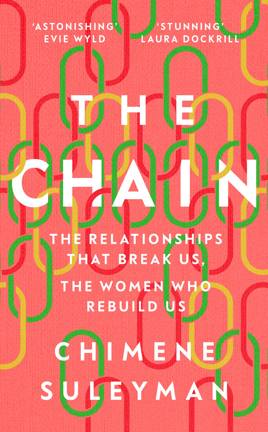 The Chain by Chimene Suleyman