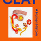 Clay by Jennifer Lucy Allan