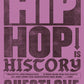 Hip-Hop Is History by  Questlove, Ben Greenman