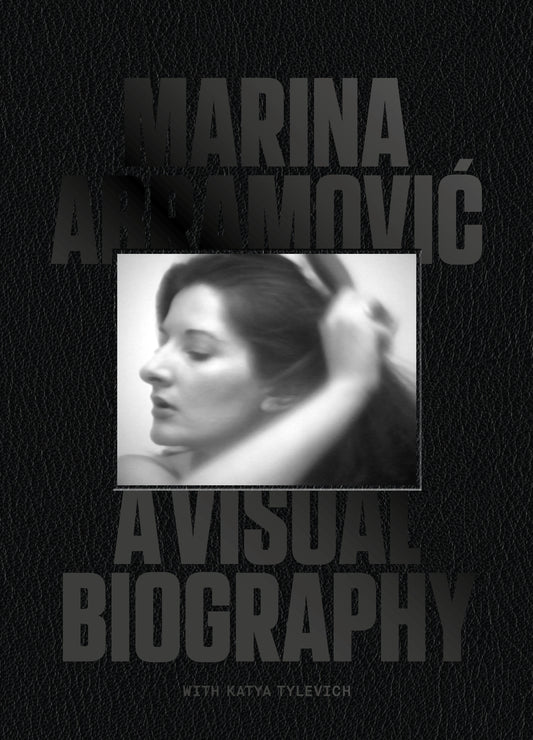 Marina Abramovic - Deluxe Limited Edition by Katya Tylevich, Marina Abramovic