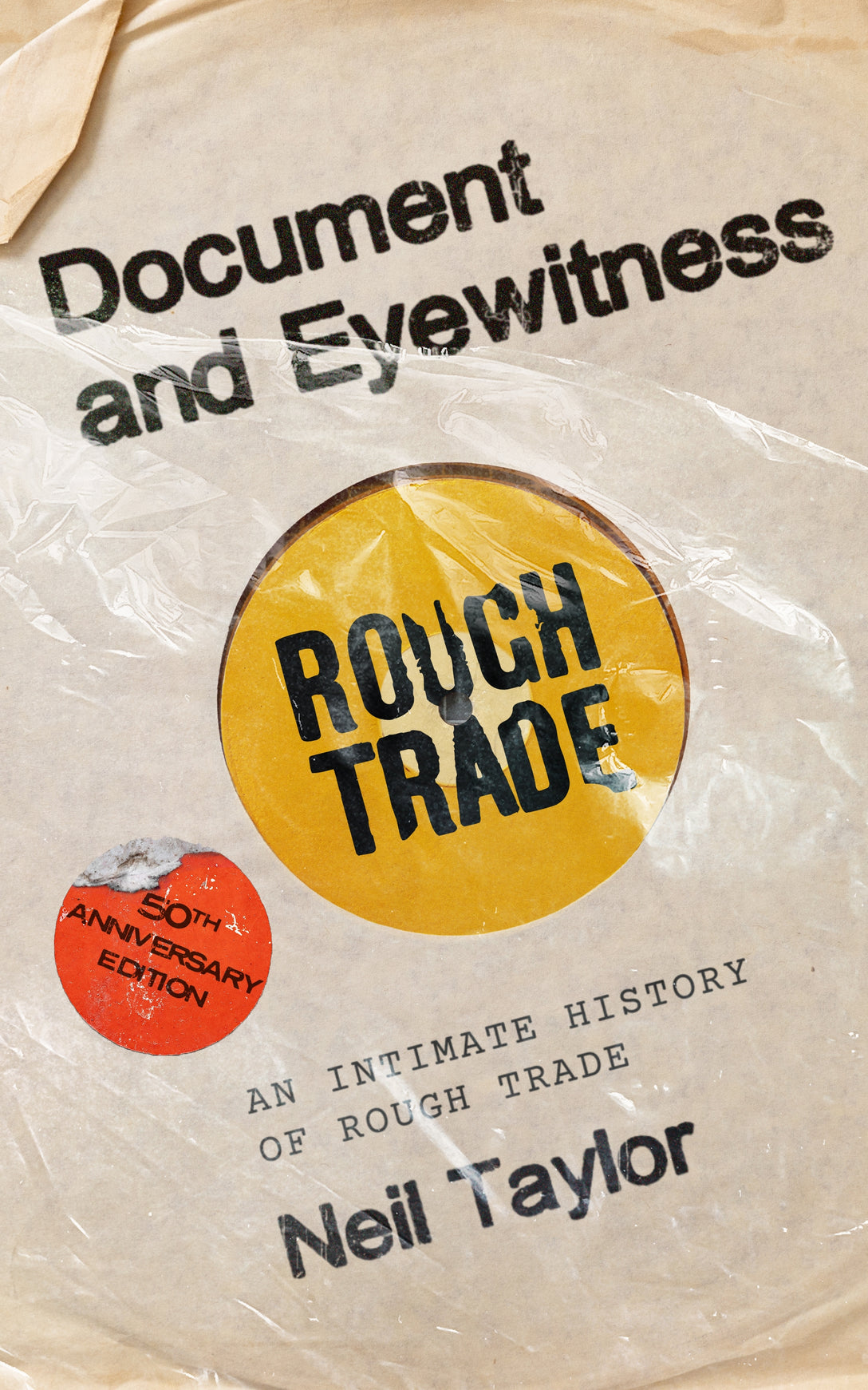 Document And Eyewitness by Neil Taylor