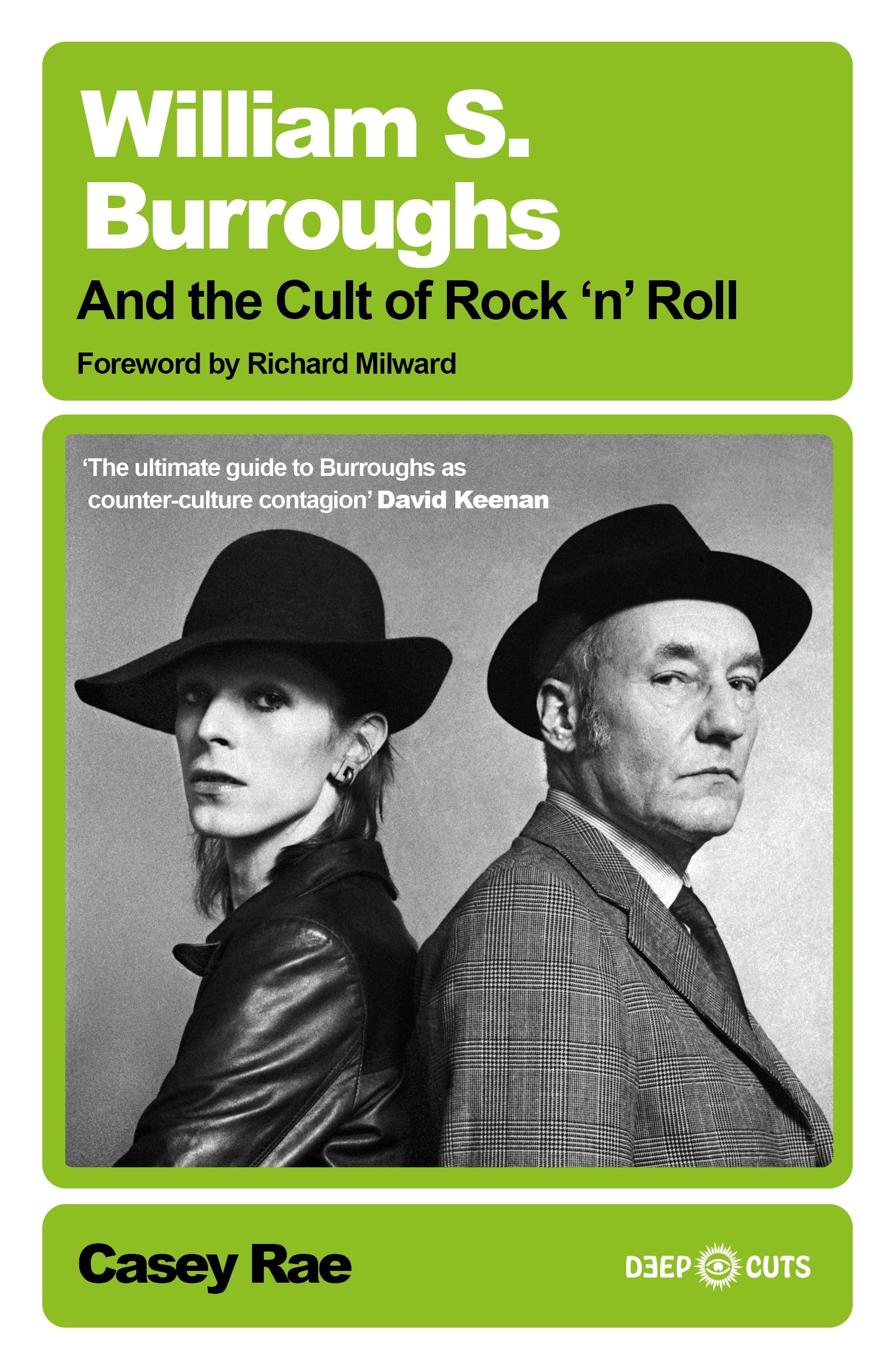 William S. Burroughs and the Cult of Rock 'n' Roll by Casey Rae