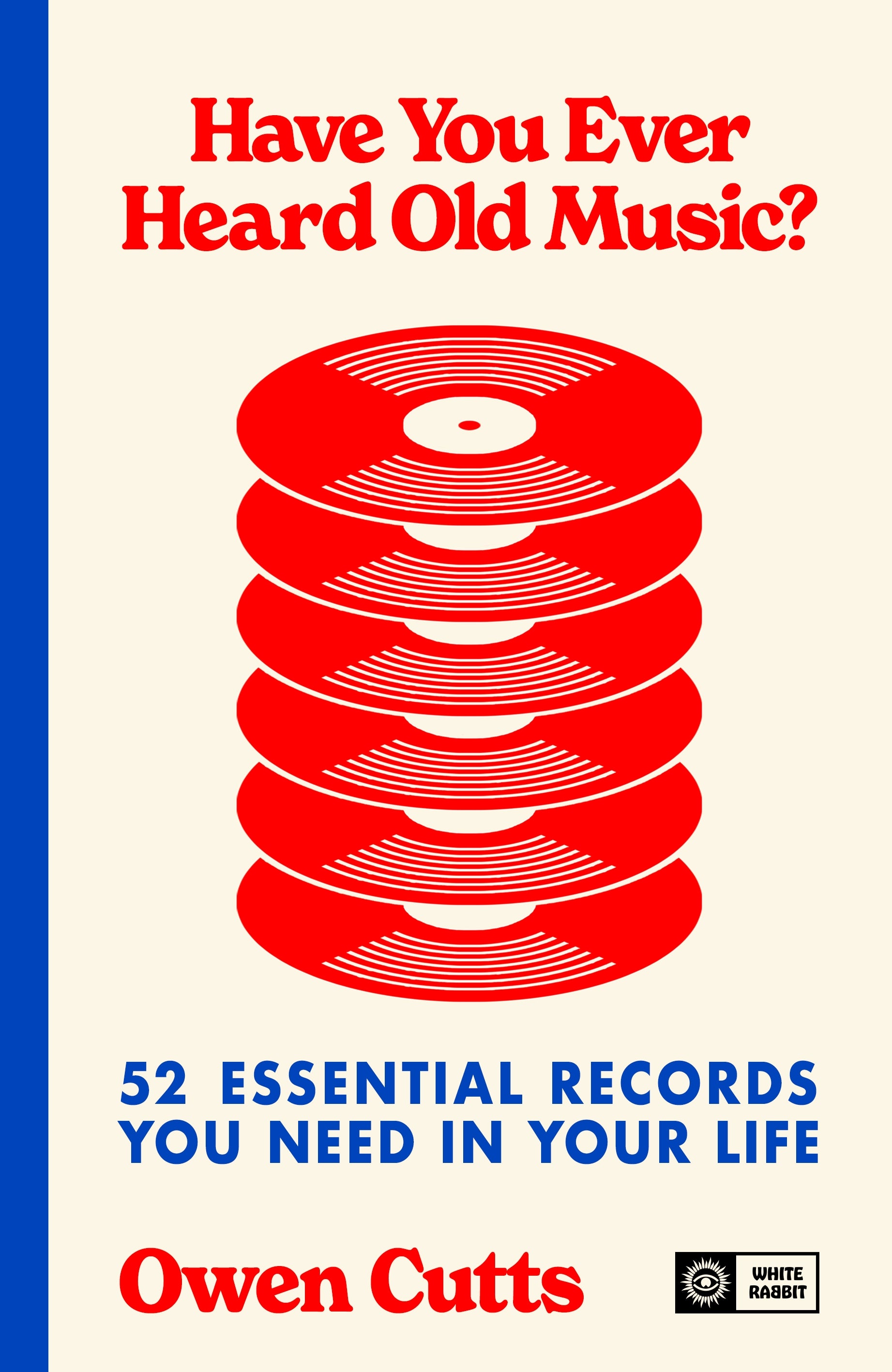 Have You Ever Heard Old Music? by Owen Cutts