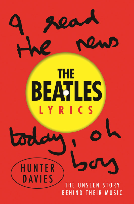 The Beatles Lyrics by Hunter Davies,  Beatles