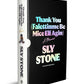 Thank You (Falettinme Be Mice Elf Agin) by Sly Stone