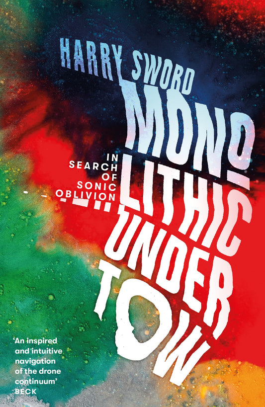 Monolithic Undertow by Harry Sword