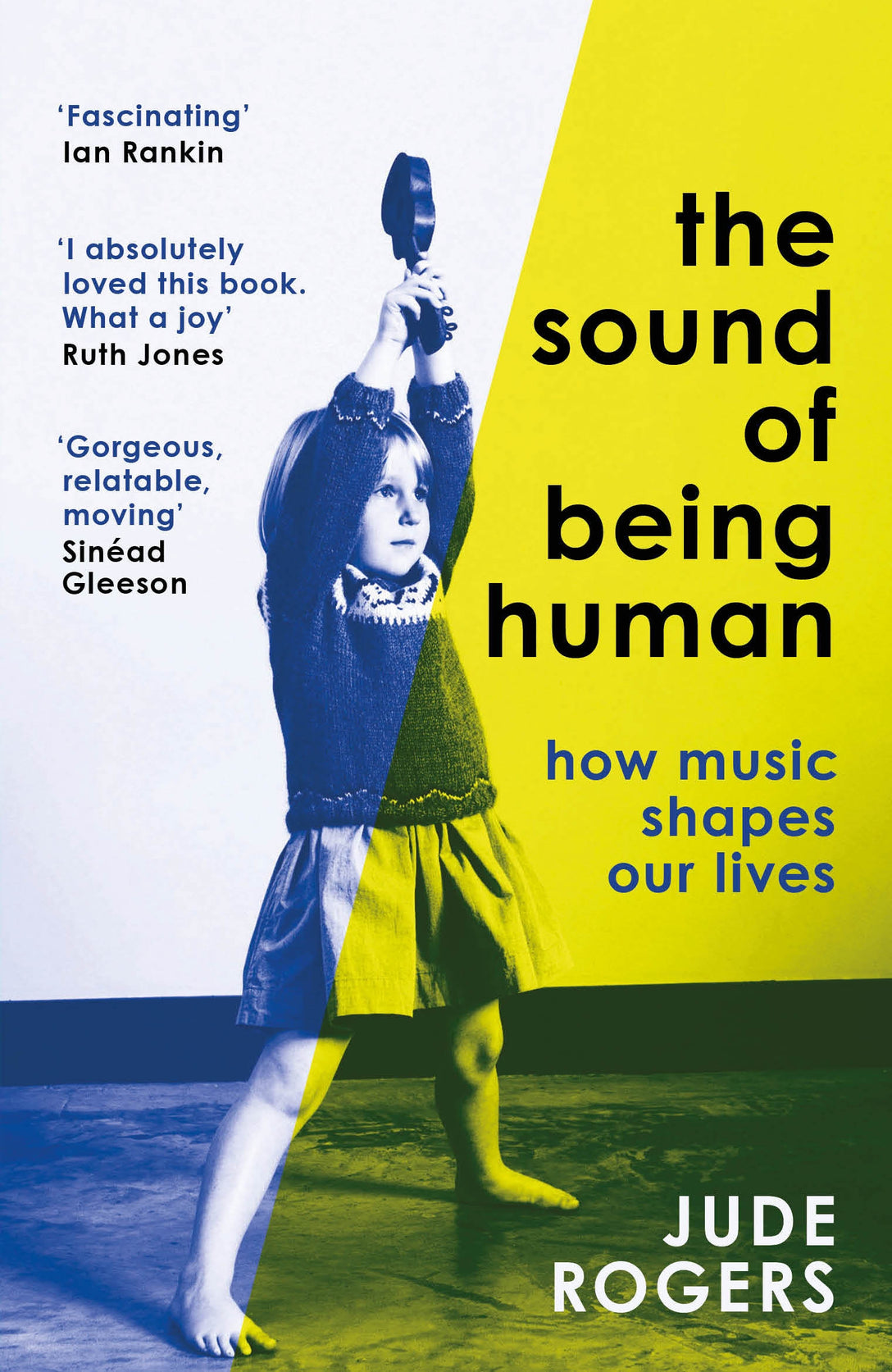The Sound of Being Human by Jude Rogers