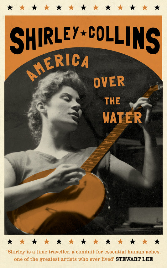 America Over the Water by Shirley Collins